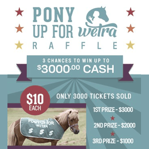 Pony Up for WETRA Raffle